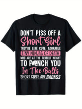 Women Slim Fit "Don't Piss Off a Short Girl" Graphic T-Shirt