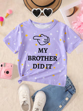 "My Brother Did It" Letter Print Creative T-Shirts, Soft & Elastic Comfy Crew Neck Short Sleeve Tee, Girls' Summer Tops