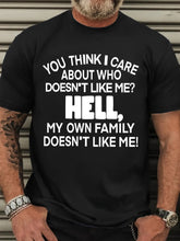 Men Plus Size "My Own Family Doesn't Like Me" T-Shirt
