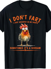 Men Funny Chicken Graphic "I Don't Fart Sometimes It's a Scream" Saying T-Shirt