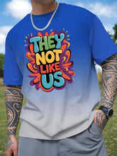 Men Gradient Color "They Not Like Us" T-Shirt
