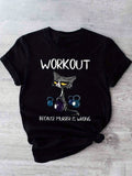 Women Casual Short Sleeve Humorous Cat & Dumbbell "Workout Because Murder Is Wrong" T-Shirt