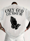 Men Casual Short Sleeve Bold "Only God Can Judge Me" Graphic Print Loose Fit Shirt