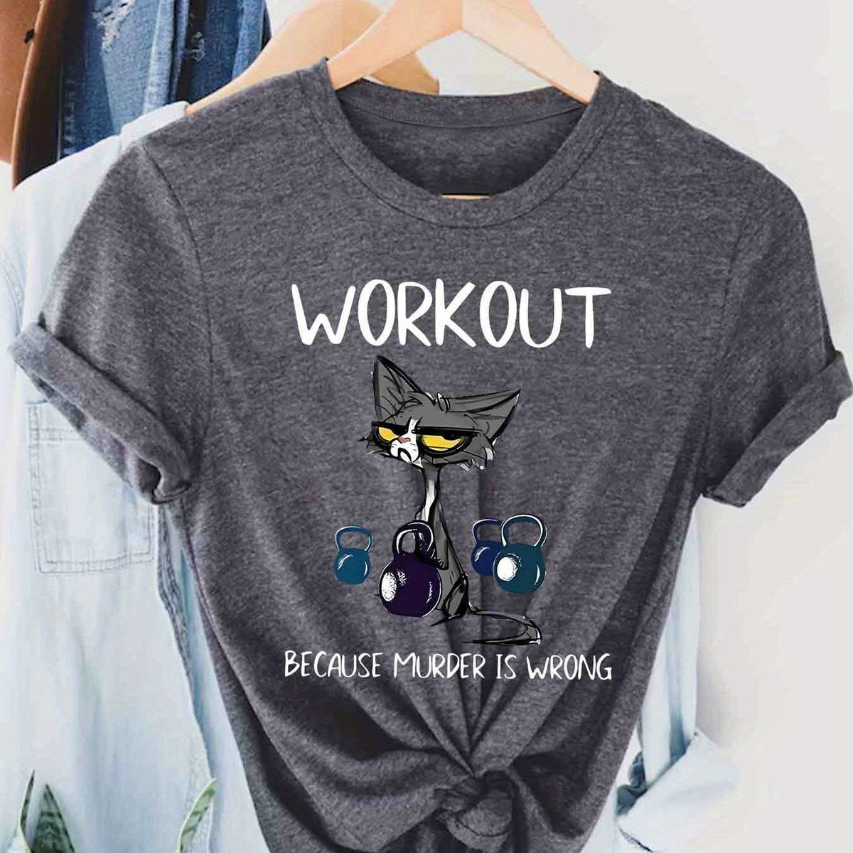 Women Casual Short Sleeve Humorous Cat & Dumbbell "Workout Because Murder Is Wrong" T-Shirt